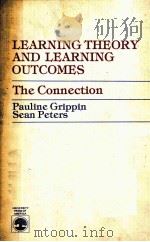 LEARNING THEORY AND LEARNING OUTCOMES THE CONNESTION 1984 PDF电子版封面 0819137952