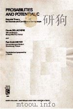 PROBABILITIES AND POTENTIAL C: POTENTIAL THEORY FOR DISCRETE AND CONTINUOUS SEMIGROUPS 1988 PDF电子版封面
