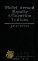 MULTI-ARMED BANDIT ALLOCATION INDICES 1989 PDF电子版封面