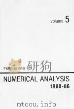 REVIEWS IN NUMERICAL ANALYSIS 1980-86 VOLUME 5（1987 PDF版）