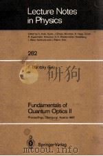 LECTURE NOTES IN PHYSICS 282: FUNDAMENTALS OF QUANTUM OPTICS II（1987 PDF版）
