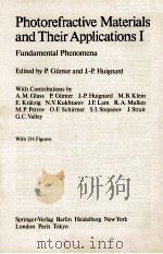 PHOTOREFRACTIVE MATERIALS AND THEIR APPLICATIONS I（1988 PDF版）