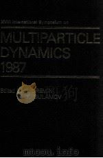 PROCEEDINGS OF THE XVIII INTERNATIONAL SYMPOSIUM ON MULTIPARTICLE DYNAMICS（1988 PDF版）