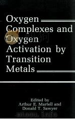 OXYGEN COMPLEXES AND OXYGEN ACTIVATION BY TRANSITION METALS（1988 PDF版）