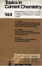SMALL RING COMPOUNDS IN ORGANIC SYNTHESIS III 1988 PDF电子版封面