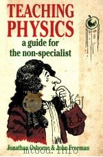 TEACHING PHYSICS 1989 PDF电子版封面 0521349958