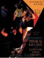 DYNAMIC PHYSICAL EDUCATION FOR ELEMENTARY SCHOOL CHILDREN ELEVENTH EDITION（1995 PDF版）