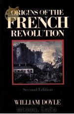 ORIGINS OF TEH FRENCH REVOLUTION SECOND DEITON 1980 PDF电子版封面