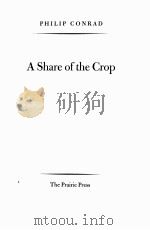 A SHARE OF THE CROP 1963 PDF电子版封面