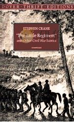 THE LITTLE REGIMENT AND OTHER CIVIL WAR STORIES 1997 PDF电子版封面 0486295575
