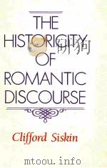 THE HISTORICITY OF ROMANTIC DISCOURSE 1988 PDF电子版封面 0195044703