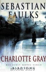 CHARLOTTE GRAY 1998 PDF电子版封面 0091784425