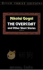 THE OVERCOAT AND OTHER SHORT STORIES 1961 PDF电子版封面 0486270572