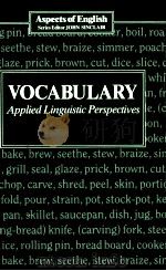 VOCABULARY APPLIED LINGUISTIC PERSPECTIVES 1987 PDF电子版封面 0044180071