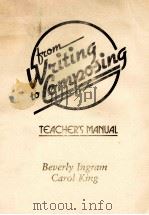 TIOM WRITING TO COMPOSING TEACH'S MANUAL 1988 PDF电子版封面 0521379393