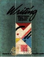 WRITING:DISCOVERING FORM AND MEANING 1984 PDF电子版封面 0534029981
