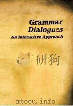 GRAMMAR DIALOGUES AN INTERACTIVE APPROACH 1992 PDF电子版封面 ALLAN KENT DART