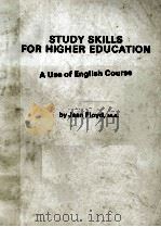 STUDY SKILLS FOR HIGHER EDUCATION A USE OF ENGLISH COURSE 1984 PDF电子版封面