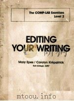 THE COMP-LAB EXERCISES LEVEL 2 EDITIONG YOUR WRITING 1988 PDF电子版封面 0132356074