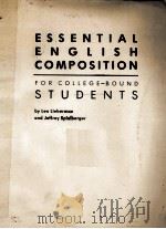 ESSENTIAL ENGLISH COMPOSITION FOR COLLEGE-BOUND STUDENTS（1988 PDF版）