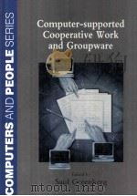 Computer-supported Cooperative Work and Groupware 1991 PDF电子版封面 0122992202