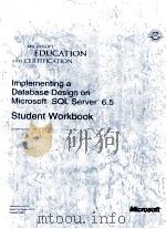 Implementing a Database Design on Microsoft SQL Server 6.5 Student Workbook（1995 PDF版）
