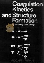 COAGULATION KINETICS AND STRUCTURE FORMATION（1987 PDF版）