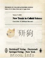 NEW TRENDS IN COLLOID SCIENCE VOLUME 73 (1987)（1987 PDF版）