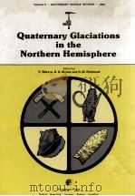 QUATERNARY GLACIATIONS IN THE NORTHERN HEMISPHERE 1986 PDF电子版封面