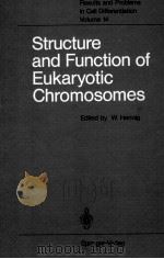 STRUCTURE AND FUNCTION OF EUKARYOTIC CHROMOSOMES（1987 PDF版）