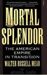 MORTAL SPLENDOR THE AMERICAN EMPIRE IN TRABSITION（1987 PDF版）