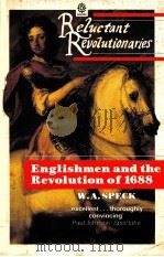 RELUCTANT REVOLUTIONARIES ENGLISHIMEN AND THE REVOLUTION OF 1688 1988 PDF电子版封面 0192851209