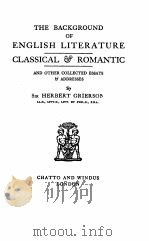 THE BACKGROUND OF ENGLISH LITERATURE CLASSICAL AND ROMANTIC（1950 PDF版）