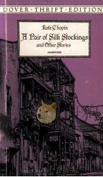 A PAIR OF SILK STOCKINGS AND OTHER STORIE 1996 PDF电子版封面 0486292649