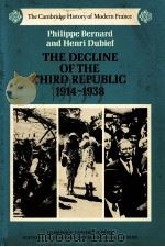 THE DECLINE OF THE THIRD REPUBLIC 1914-1938 1985 PDF电子版封面