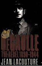 DE GAULLE THE REBEL 1890-1944（1984 PDF版）