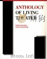ANTHOLOGY OF LIVING THEATER 1998 PDF电子版封面