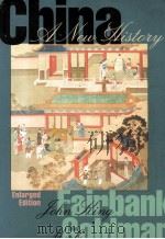 CHINA A NEW HISTORY ENLARGED EDITION   1992  PDF电子版封面  0674116739   