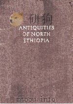 ANTIQUITIES OF NORTH ETHIOPIA 1965 PDF电子版封面