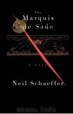 THE MARQUIS DE SADE ALIFE 1999 PDF电子版封面 0674003926