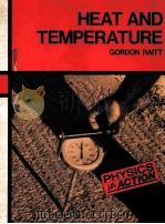 PHYSICS IN ACTION HEAT AND TEMPERATURE 1987 PDF电子版封面 0521310873