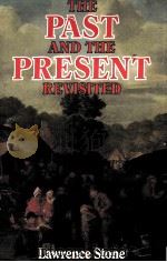 THE PAST AND THE PRESENT REVISITED 1987 PDF电子版封面 0710212534
