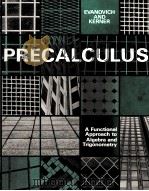 PRECALCULUS A FUNCTIONAL APPROACH TO ALGEBRA AND TRIGONOMETRY 1982 PDF电子版封面 0816227152