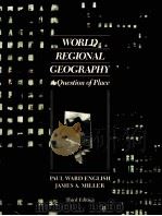 WORLD REGIONAL GEOGRAPHY A QUESTION OF PLACE 1989 PDF电子版封面 0471616486