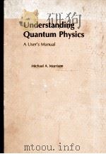 UNDERSTANDING QUANTUM PHYSICS（1990 PDF版）