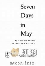 SEVEN DAYS IN MAY 1962 PDF电子版封面