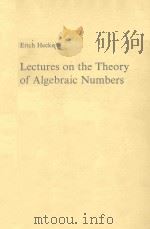 LECTYRES ON THE THEORY OF ALGEBRAIC NUMBERS   1981  PDF电子版封面  0387905952   