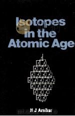 ISTOPES IN THE ATOMIC AGE 1989 PDF电子版封面