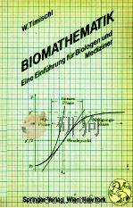 BIOMATHEMATIK 1988 PDF电子版封面 3211820396