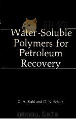 WATER SOLUBLE POLYMERS FOR PETROLEUM RECOVERY（1988 PDF版）